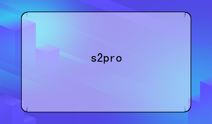 s2pro