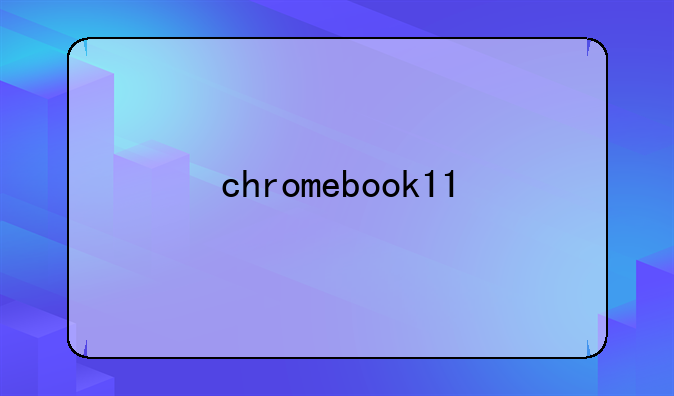 chromebook11